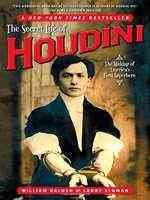 The Secret Life of Houdini: The Making of America's First Superhero